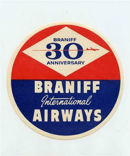 Braniff International Airways Original Glue Back 30 Anniversary Label