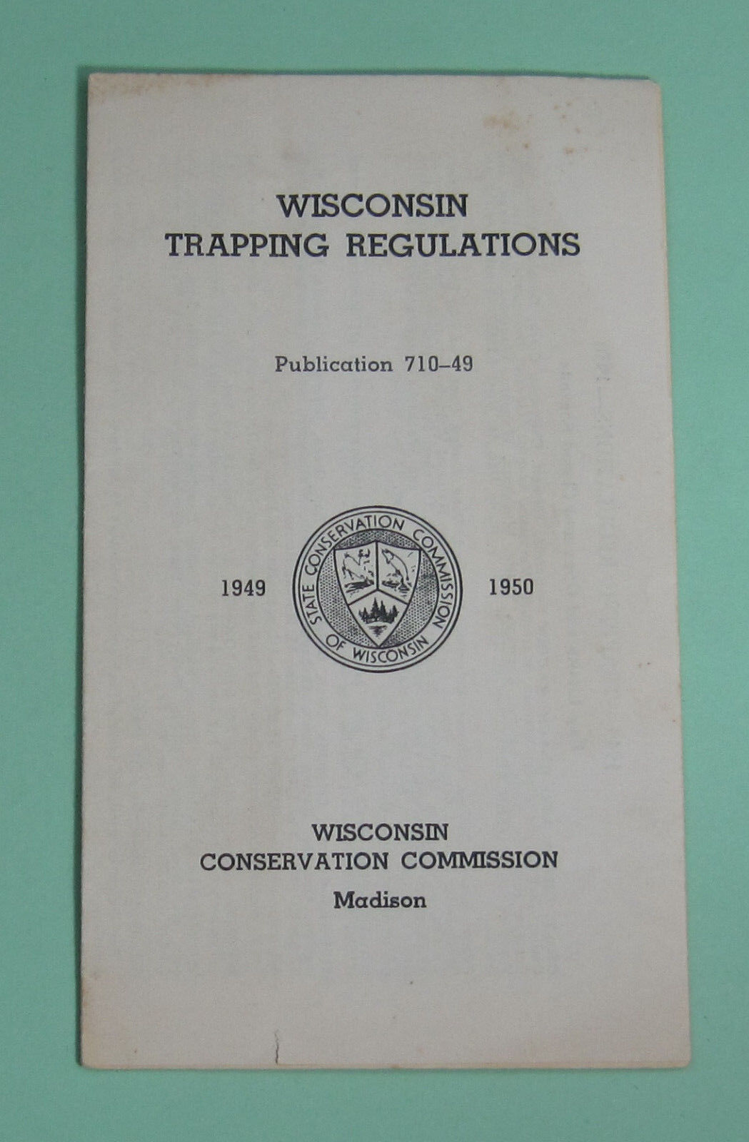 1949 Wisconsin Trapping License Regulation Booklet...Free Shipping!