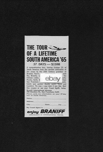 Braniff International 1965 Tour Of A Lifetime To South America 37 Days 707 Ad